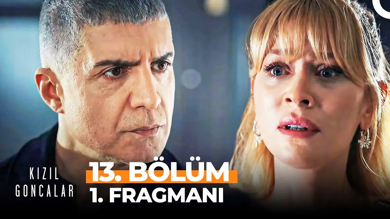 Kızıl Goncalar 13. bölüm fragmanı yayında.. Meryem için hesap günü mü geldi?