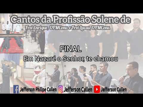 Em Nazaré O Senhor Te Chamou - Frei Fabreti
