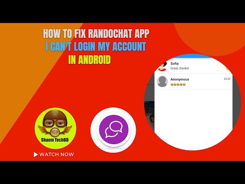 How to Fix RandoChat App I Can't Login My Account in Android After New Updates