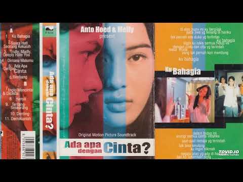 Anto Hoed Feat Melly - OST Ada Apa Dengan Cinta ( Full Album )