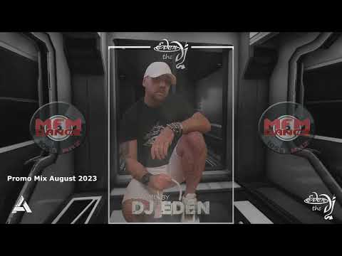 MFM DANCE DJ Eden (Podcast) August 2023