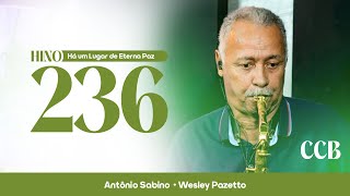 Hino 236 CCB - Há um Lugar de Eterna Paz