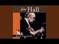 All Across The City - Jim Hall - Topic All Across The City