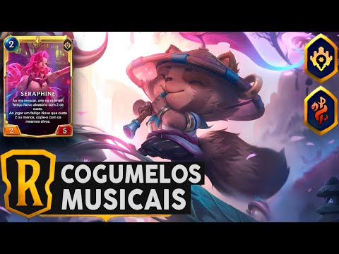 MELHOR DECK DE TEEMO SERAPHINE ATUAL 🎵🍄 COMBINAÇÃO SURPREENDENTE  | LEGENDS OF RUNETERRA PADRÃO