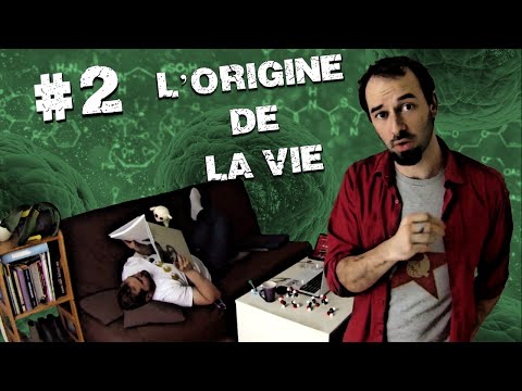 Histoires Naturelles - #02 L'Origine de la Vie
