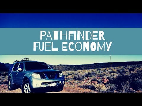 R51 Nissan Pathfinder 4.0 V6 Fuel Economy Review