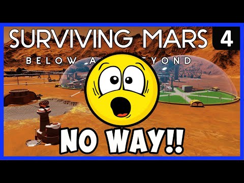 TOTALLY UNBELIEVABLE Sequence of Events! ► Surviving Mars BELOW AND BEYOND Ep 4