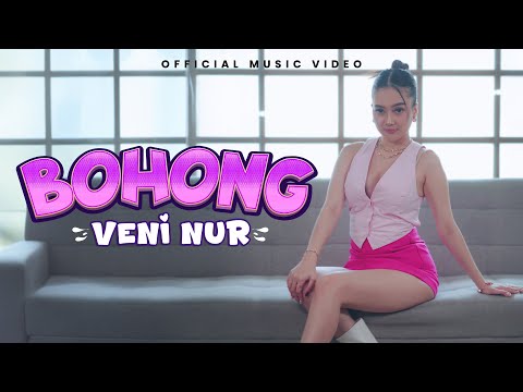 Veni Nur - Bohong (Official Music Video)