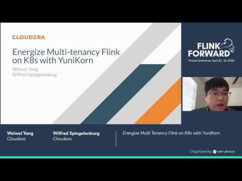 Energize Multi-Tenancy Flink on K8s with YuniKorn -  Weiwei Yang & Wilfred Spiegelenburg