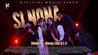 Download lagu Rhenima feat. Minang Edm, R.E.D - SI NONA (THE MAGIC OF GADIH MINANG) |   mp3