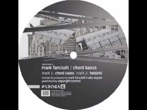 Mark Fanciulli - Chord Kaoss [Planet E]