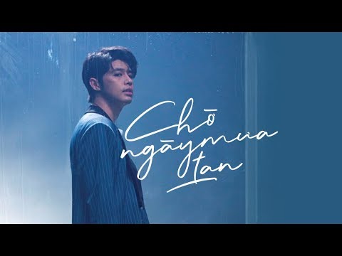 Chờ Ngày Mưa Tan - Noo Phước Thịnh「Official Lyrics Video」Mưa.