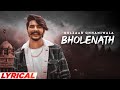 Gulzaar Chhaniwala - Bholenath (Lyrical) Haryanvi Song 2022 | @SpeedRecordsHaryanvi​