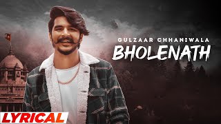 Gulzaar Chhaniwala - Bholenath (Lyrical) Haryanvi 