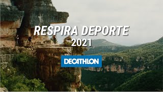 Decathlon Spot #RespiraDeporte​ 45"  anuncio