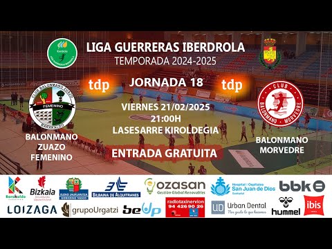 Liga Guerreras Iberdrola 2024-2025 | Jornada 18 | Balonmano Zuazo Femenino - Balonmano Morvedre
