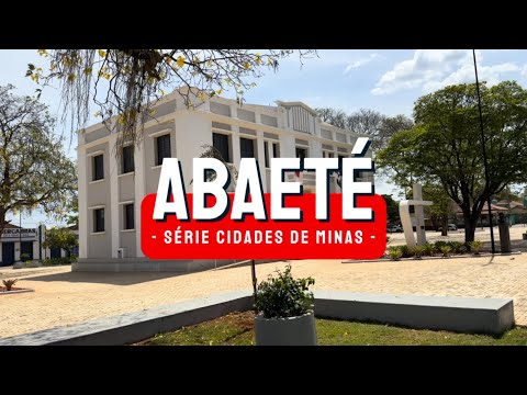 Abaeté - Série Cidades de Minas