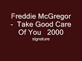 Freddie McGregor    Take Good Care Of You   2000
