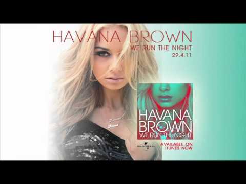 Havana Brown - We Run The Night (Official Audio)