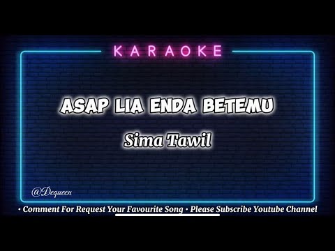 Asap Lia Enda Betemu - Sima Tawil ( Karaoke Version )