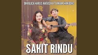 Download lagu Sakit Rindu (feat. Akbar Handoko) mp3