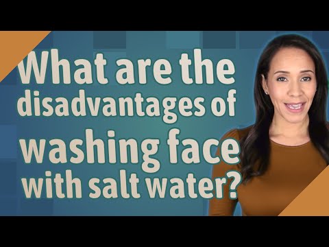 What are the disadvantages of washing face with salt water?