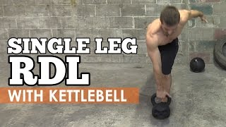 How to do Single Leg RDL with Kettlebell (Romanian Deadlift)