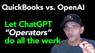 Concept: ChatGPT Operators "inside" QuickBooks Online?