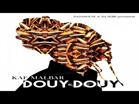 Kaf Malbar - Only One - Douy si Douy