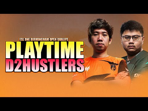 PLAYTIME VS D2 HUSTLERS - WATCH PARTY WITH KUKUYS - ESL ONE BIRMINGHAM SEA Open Qualifs 1