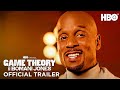 Game Theory with Bomani Jones Season 2 | Official Trailer | HBO