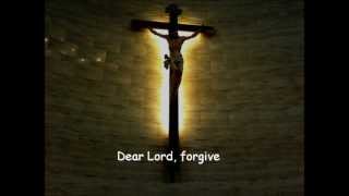 Dear Lord, Forgive (with lyrics) - M&amp;S