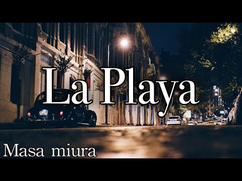 La Playa・Solenzara・Aranjuez・Masa Miura・Cover