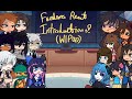 FANDOMS React To Eachother X2 Speed INTRODUCTION WIP