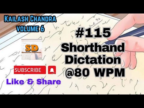 #115 | @80 wpm | Shorthand Dictation | Kailash chandra | 1000 words | Volume 6