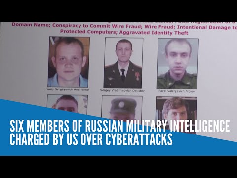Six members of Russian military intelligence charged by US over cyberattacks