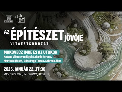 Az építészet jövője – Makovecz Imre és az utókor