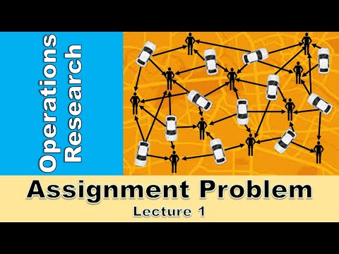 Assignment Problem | Introduction, Mathematical Model Formulation: Part 1