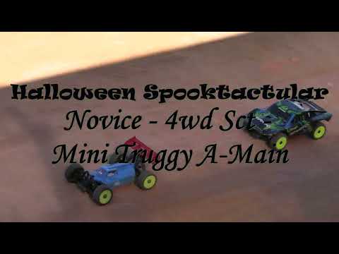 Novice - 4wd Sct - Mini Truggy A-Main @ Dean's All Out Halloween Spooktactular Race Event