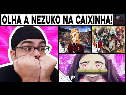 REACT -MC Rengoku do Fogo - Vida Curta / RAP: A TROPA DOS TOUROS NEGROS / RAP: A NEZUKO É MUITO FOFA