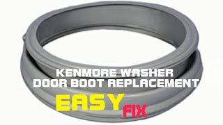 Kenmore Front Load Washer - Door Boot Replacement