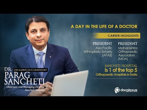 A Day in The Life of a Doctor - Dr. Parag Sancheti