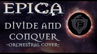 EPICA - Divide and Conquer (Orchestral Cover)
