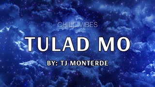 [1HR LOOP LYRICS] TJ Monterde -  Tulad Mo