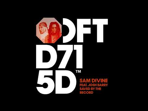 Sam Divine & Josh Barry - Saved By The Record (Extended Mix)