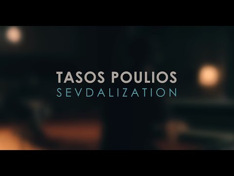 Tasos Poulios - Sevdalization