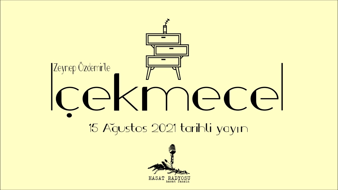 Çekmece - 15 Ağustos 2021 tarihli yayın