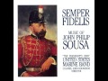 SOUSA "The Invincible Eagle" - "The President's Own" U.S. Marine Band