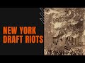 New York City Draft Riots of 1863