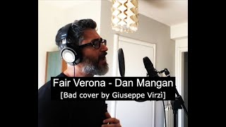 Fair Verona - Dan Mangan [bad cover by Giuseppe Virzì]